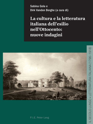 cover image of La cultura e la letteratura italiana dell'esilio nell'Ottocento